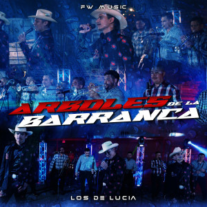 Listen to Árboles De La Barranca (Explicit) song with lyrics from Los De Lucia