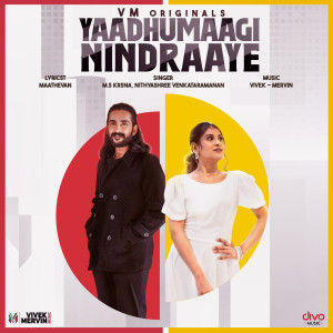 Vivek - Mervin的專輯Yaadhumaagi Nindraaye (From "VM ORIGINALS - Season 1")