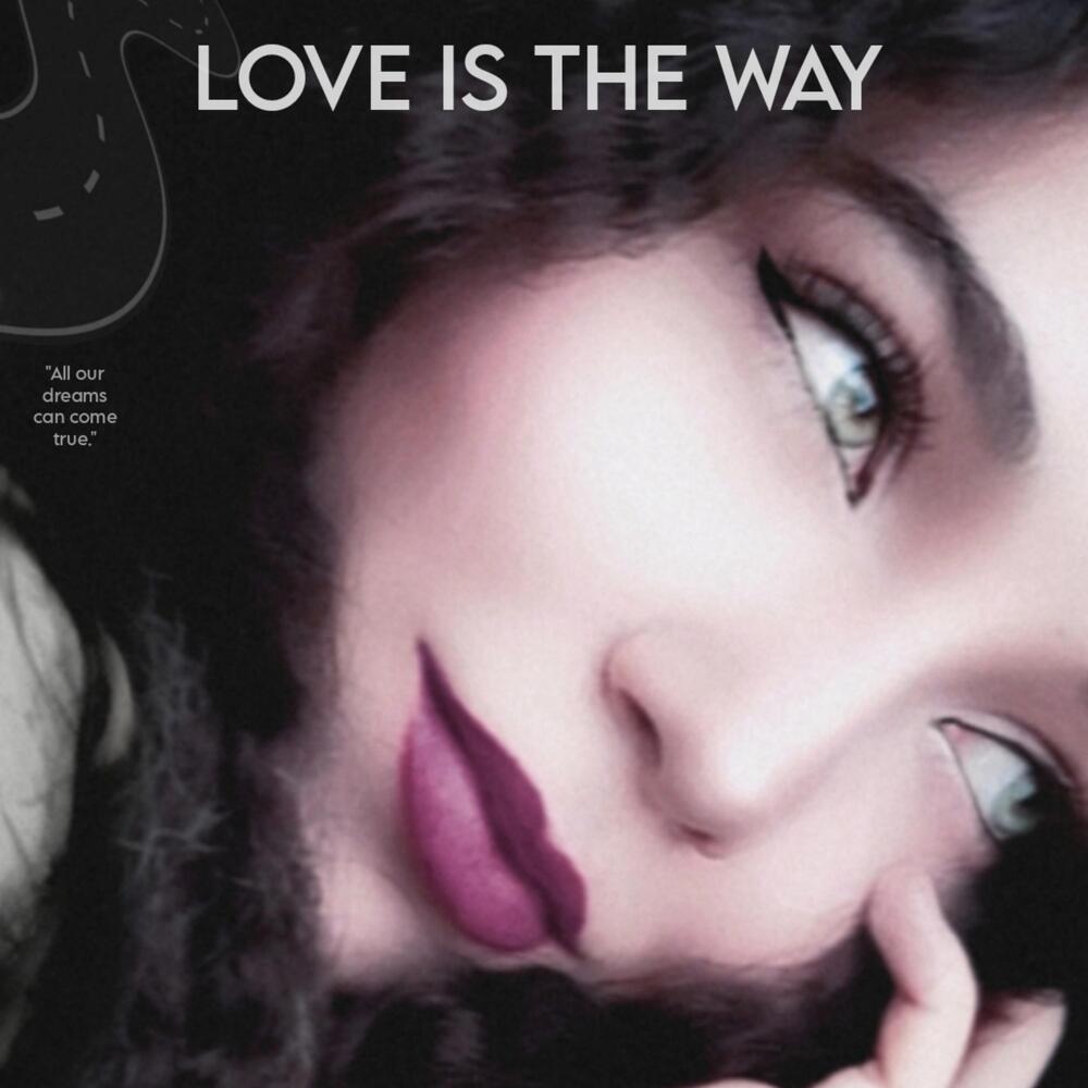 Love is the way