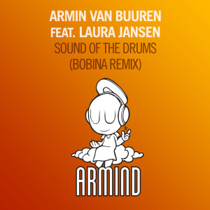 อัลบัม Sound Of The Drums (Bobina Remix) ศิลปิน Laura Jansen