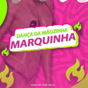 Marquinha ( Dança da Mãozinha )