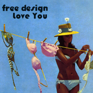 ดาวน์โหลดและฟังเพลง Love You พร้อมเนื้อเพลงจาก Free Design