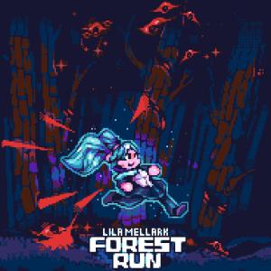 收聽Lila mellark的Forest Run歌詞歌曲