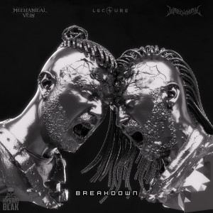 收聽Mechanical Vein的Breakdown (Explicit)歌詞歌曲