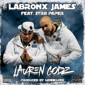 LaBronx James的專輯Lauren Godz (feat. Str8 Paper) [Explicit]