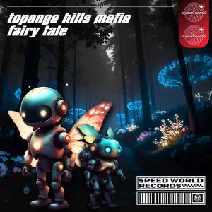 Listen to Fairy Tale song with lyrics from TOPANGA HILLS MAFIA