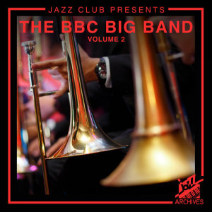 收听The BBC Big Band的Body and Soul歌词歌曲