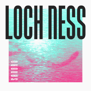 Listen to Loch Ness song with lyrics from Sandro