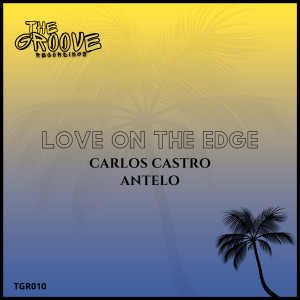 Carlos Castro的專輯Love On The Edge (Original Mix) (Explicit)