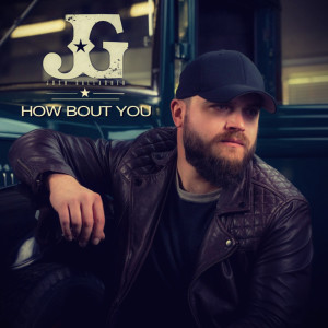 Dengarkan How Bout You lagu dari Josh Gallagher dengan lirik
