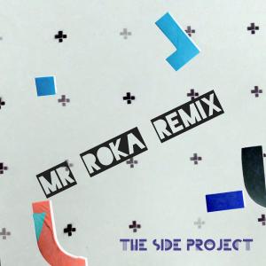 The Side Project的專輯Suzies Saloon (Mr Roka Remix)
