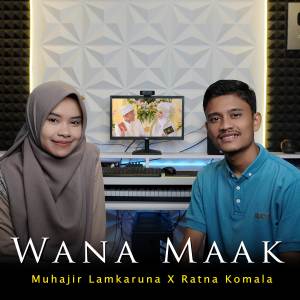 ดาวน์โหลดและฟังเพลง Wana Ma`ak พร้อมเนื้อเพลงจาก Muhajir Lamkaruna