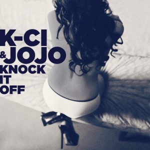 K-Ci & JoJo的專輯Knock It Off