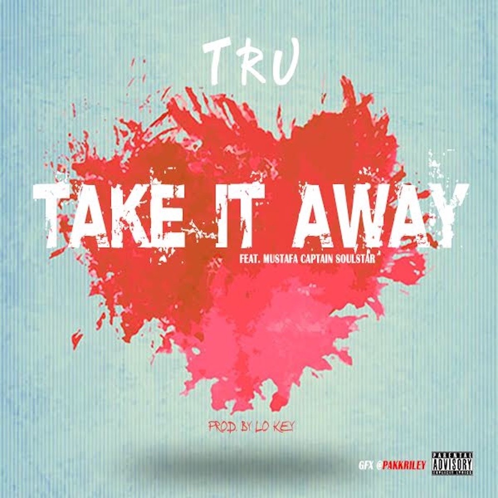 Take It Away (Explicit)