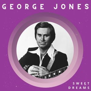 Sweet Dreams - George Jones (50 Successes - Volume 1) dari George Jones