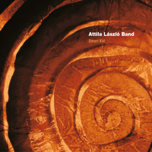 Album Smart Kid from Attila László Band