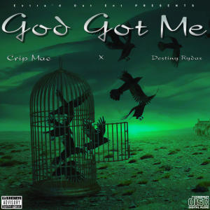 God Got Me (feat. Destiny Rydas) (Explicit)
