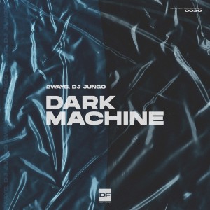 Album Dark Machine from 2ways