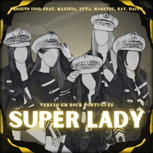 อัลบัม Super Lady (Versão Rock Em Português) ศิลปิน YutA