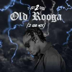 收聽T-Jay 2 Coo的Old Rooga (2 Coo Mix|Explicit)歌詞歌曲