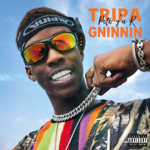 收聽Tripa Gninnin的Poto Y'a R (Version longue) (Explicit)歌詞歌曲