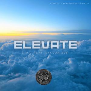D.R.G的专辑Elevate (feat. Syklon 208) (Explicit)