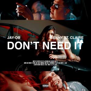 Benny St. Claire的專輯Don't need it (feat. Benny St. Claire) (Explicit)