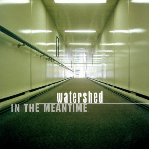 收聽Watershed的Shine On Me歌詞歌曲
