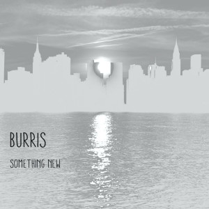 ดาวน์โหลดและฟังเพลง You Were Lying พร้อมเนื้อเพลงจาก Burris