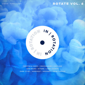 IN / ROTATION的專輯Rotate Vol. 6