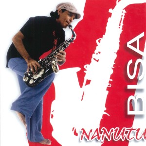 Album Bisa oleh Nanutu