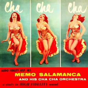 ดาวน์โหลดและฟังเพลง Classes de Cha Cha Cha พร้อมเนื้อเพลงจาก Memo Salamanca And His Cha Cha Orchestra