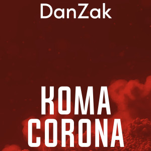 Album Koma Corona from DanZak
