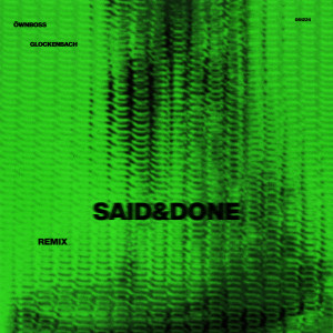 อัลบัม Said & Done (Remix) ศิลปิน Öwnboss