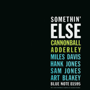 อัลบัม Somethin' Else ศิลปิน Cannonball Adderley