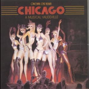 อัลบัม Chicago: A Musical Vaudeville (Original Broadway Cast Recording) ศิลปิน Various Artists