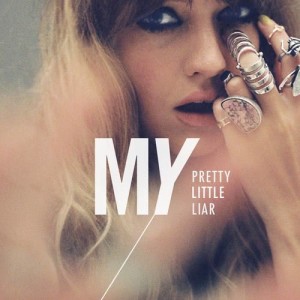 收聽My的Pretty Little Liar歌詞歌曲