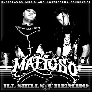 Ill Skills的專輯Mafioso