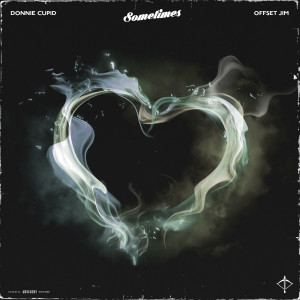 Donnie Cupid的專輯Sometimes (feat. Offset Jim)