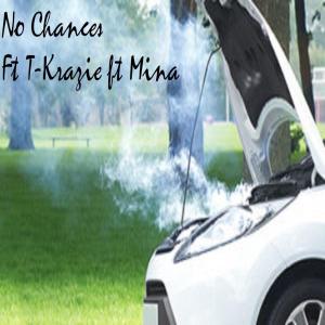 Listen to No Chances(feat. T-krazie & Mina Amiry) (Explicit) song with lyrics from Silent_to_the_mouth