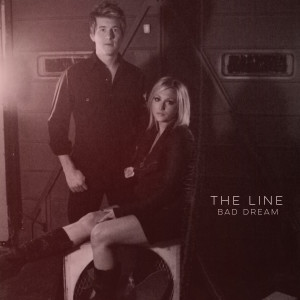 ดาวน์โหลดและฟังเพลง Bad Dream พร้อมเนื้อเพลงจาก The Line