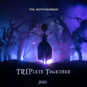 Album The Nothingness oleh TRIPlets Together