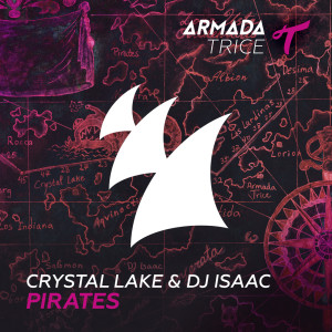 收聽Crystal Lake的Pirates (Extended Mix)歌詞歌曲