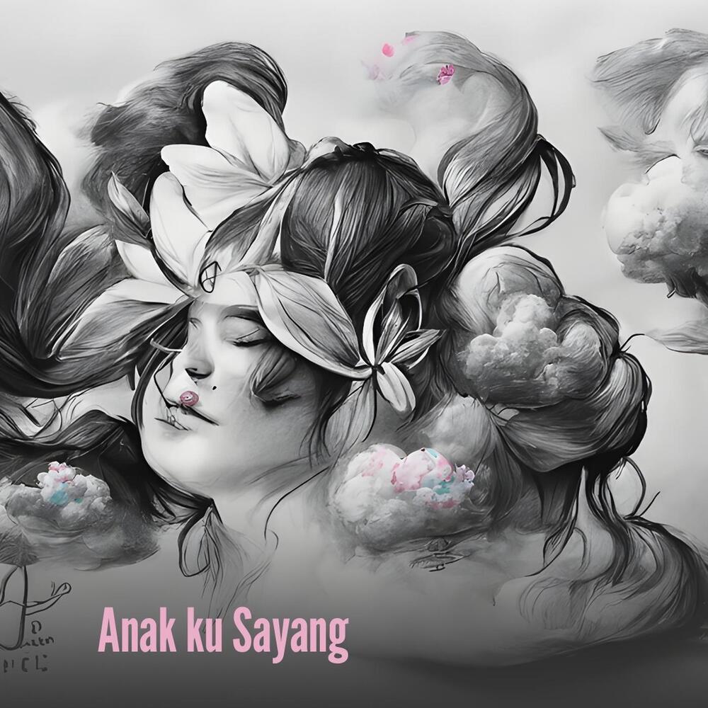 Anak ku Sayang