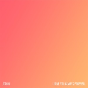 收聽Damian McGinty的I Love You Always Forever歌詞歌曲