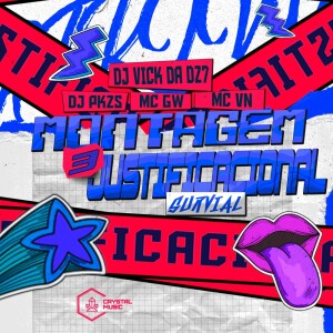 Listen to Montagem Justificacional Survíal 3 (Explicit) song with lyrics from DJ VICK DA DZ7