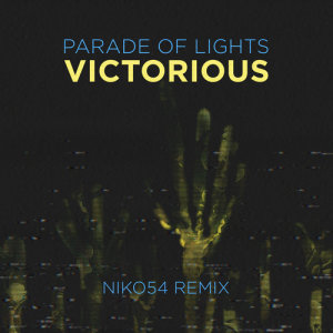 Parade Of Lights的專輯Victorious