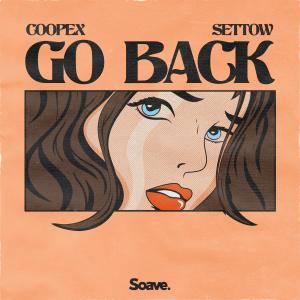 Listen to Go Back song with lyrics from Coopex