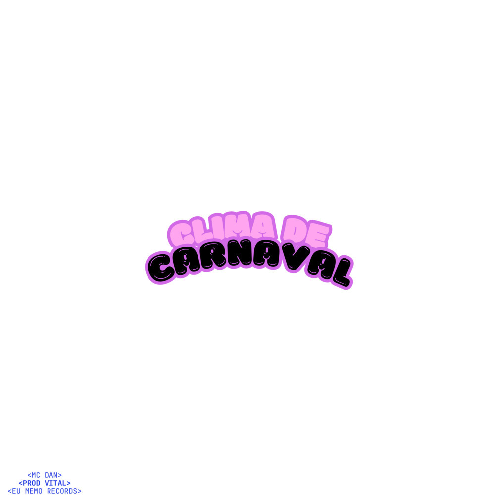 CLIMA DE CARNAVAL (Explicit)
