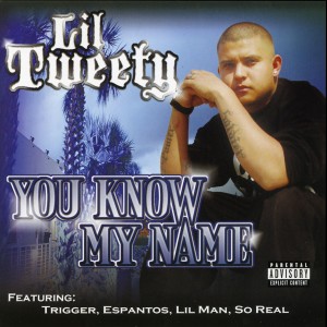Lil Tweety的專輯You Know My Name